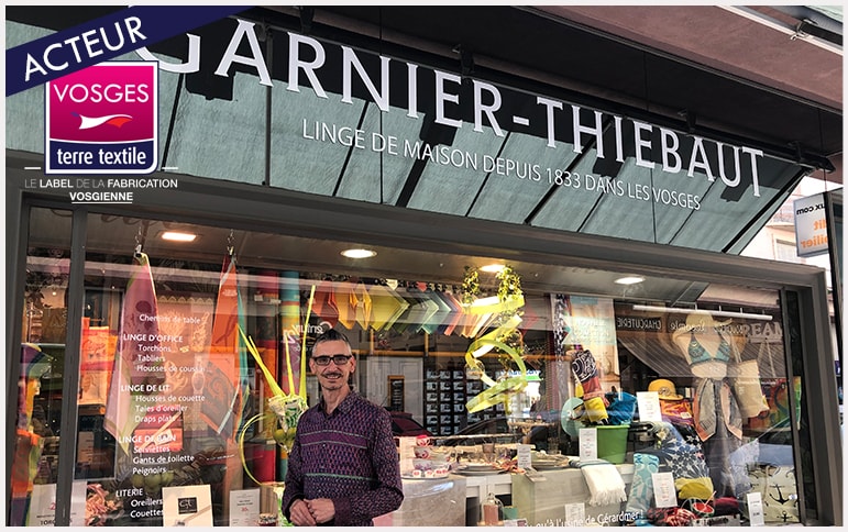 Garnier Thiebaut ouverture magasin Vosges fabrication locale savoir faire proximité